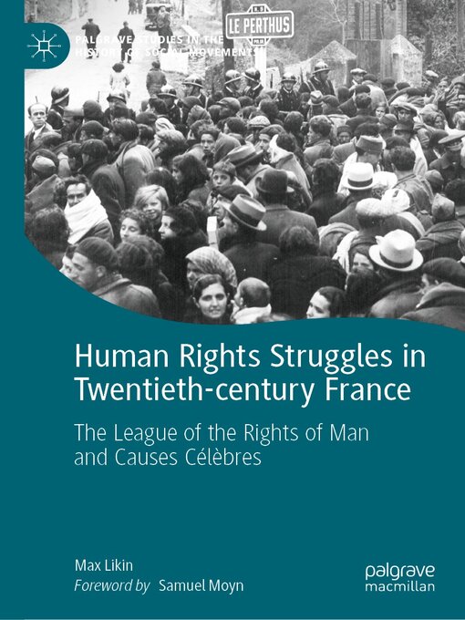 Title details for Human Rights Struggles in Twentieth-century France by Max Likin - Available